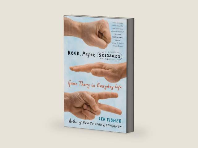 Rock, Paper, Scissors: Game Theory in Everyday Life by Len Fisher | barcode:9780465009381 | source:'9780465009381-right-three-quarter.jpg