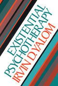Existential Psychotherapy by Irvin D. Yalom | barcode:9780465021475 | source:'9780465021475.jpg