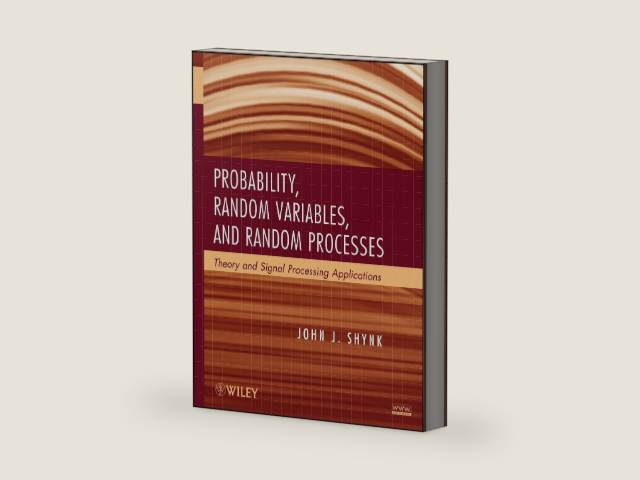 Probability, Random Variables, and Random Processes: Theory and Signal Processing Applications by John J. Shynk | barcode:9780470242094 | source:'9780470242094-right-three-quarter.jpg