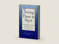 Serving Those in Need: A Handbook for Managing Faith-Based Human Services Organizations by Edward L. Queen II | barcode:9780470363799 | source:'9780470363799-right-three-quarter.jpg