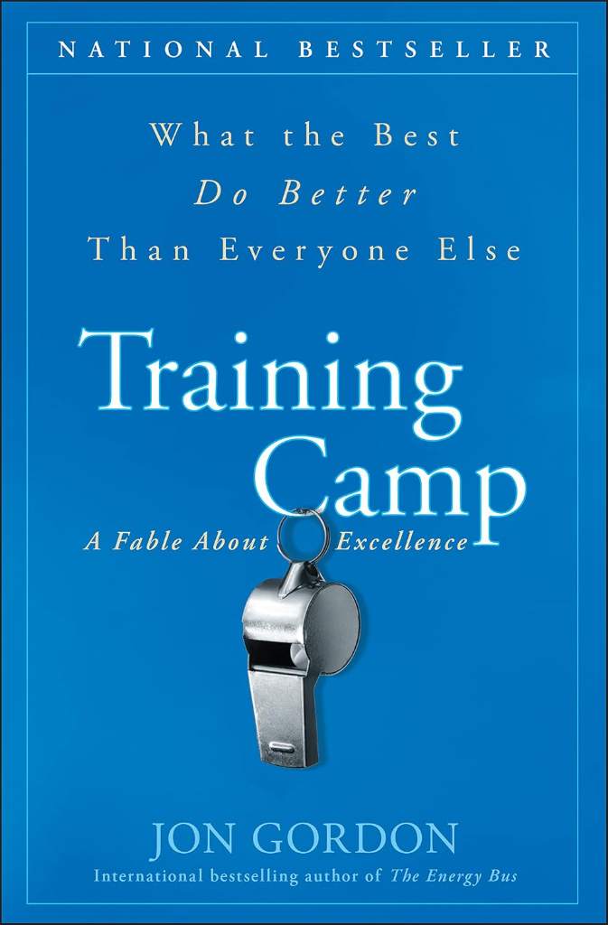 Training Camp: What the Best Do Better Than Everyone Else (Jon Gordon) by Jon Gordon | barcode:9780470462089 | source:'9780470462089.jpg