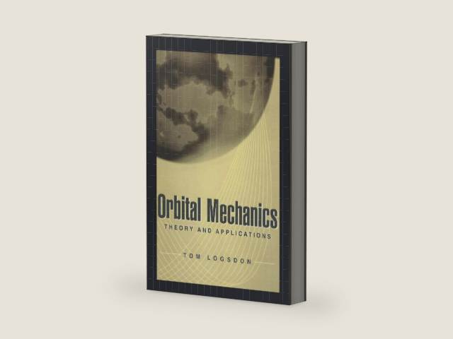 Orbital Mechanics: Theory and Applications by Tom Logsdon | barcode:9780471146360 | source:'9780471146360-right-three-quarter.jpg