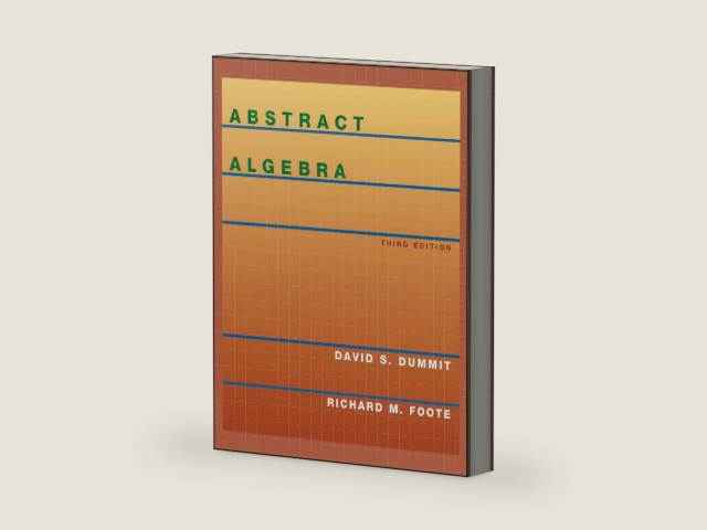 Abstract Algebra by David S. Dummit | barcode:9780471433347 | source:'9780471433347-right-three-quarter.jpg