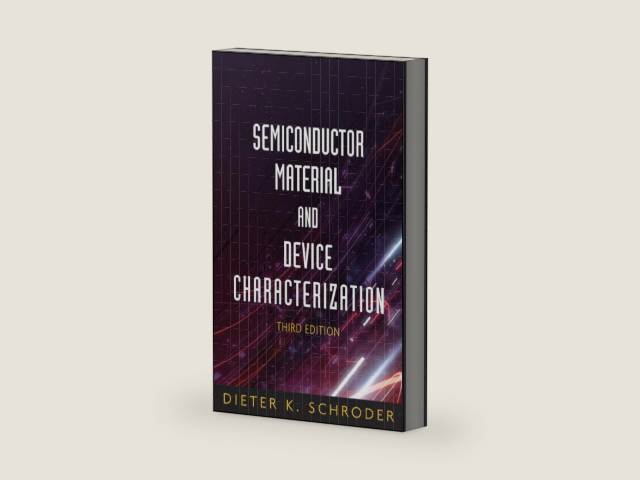 Semiconductor Material and Device Characterization (IEEE Press) by Dieter K. Schroder | barcode:9780471739067 | source:'9780471739067-right-three-quarter.jpg
