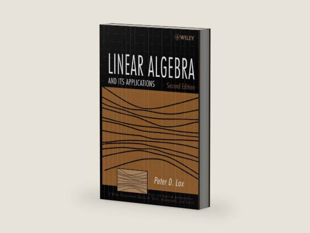 Linear Algebra and Its Applications (Pure and Applied Mathematics: A Wiley Series of Texts, Monographs and Tracts) by Peter D. Lax | barcode:9780471751564 | source:'9780471751564-right-three-quarter.jpg