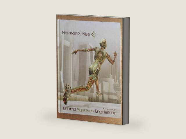 Control Systems Engineering by Norman S. Nise | barcode:9780471794752 | source:'9780471794752-right-three-quarter.jpg