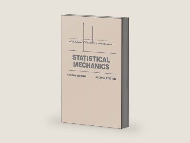 Statistical Mechanics by Kerson Huang | barcode:9780471815181 | source:'9780471815181-right-three-quarter.jpg