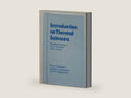 Introduction to thermal sciences: Thermodynamics, fluid dynamics, heat transfer by et al. Schmidt, Frank W. | barcode:9780471875994 | source:'9780471875994-right-three-quarter.jpg