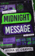 Midnight Message by Avina St. Graves | barcode:9780473771782 | source:'9780473771782.jpg