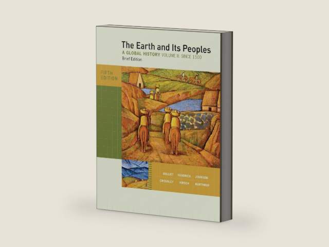 The Earth and its peoples : a global history, Brief Edition, Volume II by Richard W. Bulliet | barcode:9780495913139 | source:'9780495913139-right-three-quarter.jpg