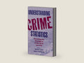 Understanding Crime Statistics: Revisiting the Divergence of the NCVS and the UCR (Cambridge Studies in Criminology) by James P. Lynch | barcode:9780511362569 | source:'9780511362569-right-three-quarter.jpg