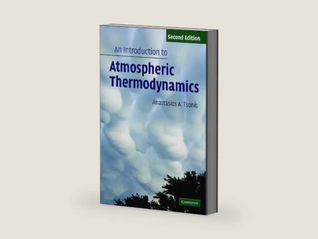 An Introduction to Atmospheric Thermodynamics by Anastasios Tsonis | barcode:9780511442834 | source:'9780511442834-right-three-quarter.jpg