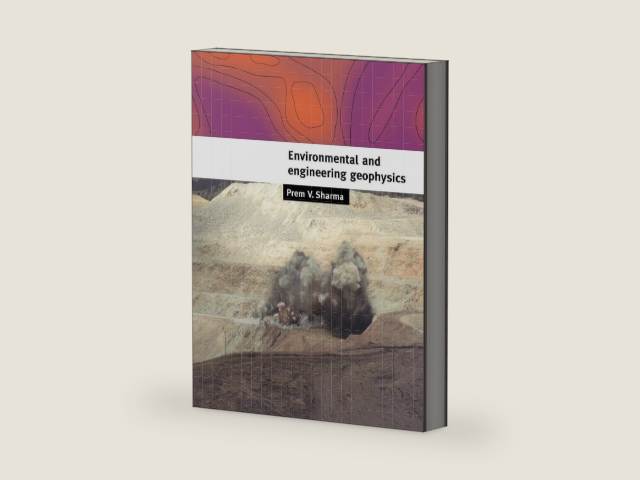 Environmental and Engineering Geophysics (Volume 0) by Prem V. Sharma | barcode:9780521576321 | source:'9780521576321-right-three-quarter.jpg