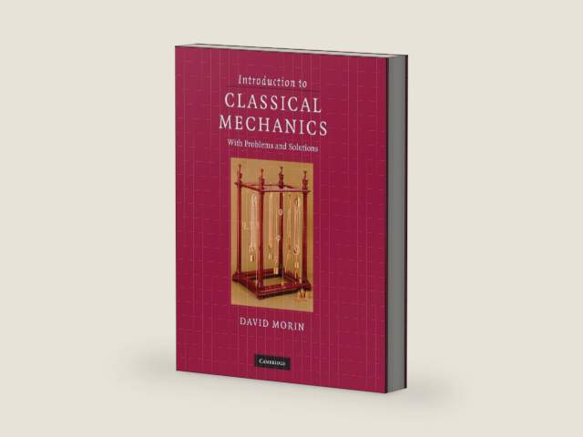 Introduction to Classical Mechanics: With Problems and Solutions by David Morin | barcode:9780521876223 | source:'9780521876223-right-three-quarter.jpg
