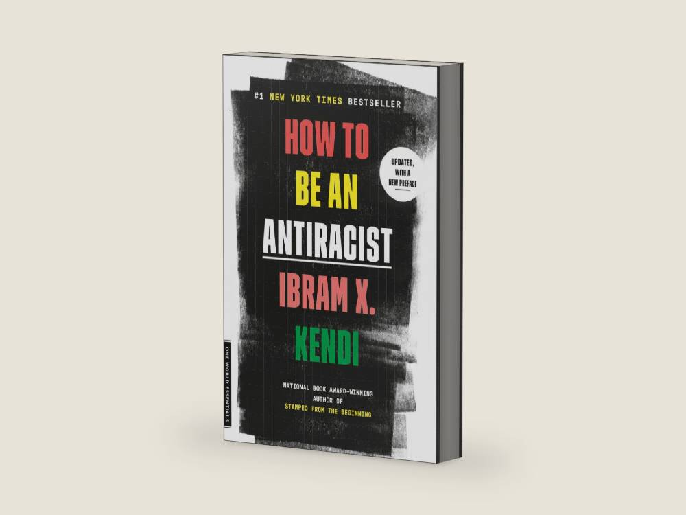How to Be an Antiracist (One World Essentials) by Ibram X. Kendi | barcode:9780525509301 | source:'9780525509301-right-three-quarter.jpg