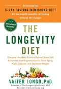 The Longevity Diet: Discover the New Science Behind Stem Cell Activation and Regeneration to Slow Aging, Fight Disease, and Optimize Weight by Valter Longo PhD | barcode:9780525534075 | source:'9780525534075.jpg