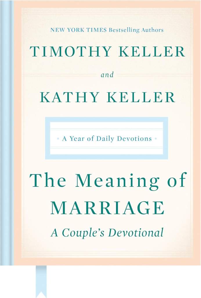 The Meaning of Marriage: A Couple's Devotional: A Year of Daily Devotions by Timothy Keller | barcode:9780525560777 | source:'9780525560777.jpg