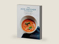 The Acid Watcher Cookbook: 100+ Delicious Recipes to Prevent and Heal Acid Reflux Disease by Jonathan Aviv MD FACS | barcode:9780525575566 | source:'9780525575566-right-three-quarter.jpg