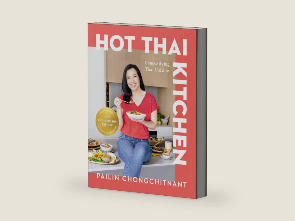 Hot Thai Kitchen: The 10th Anniversary Edition: Demystifying Thai Cuisine: A Cookbook by Pailin Chongchitnant | barcode:9780525613442 | source:'9780525613442-right-three-quarter.jpg