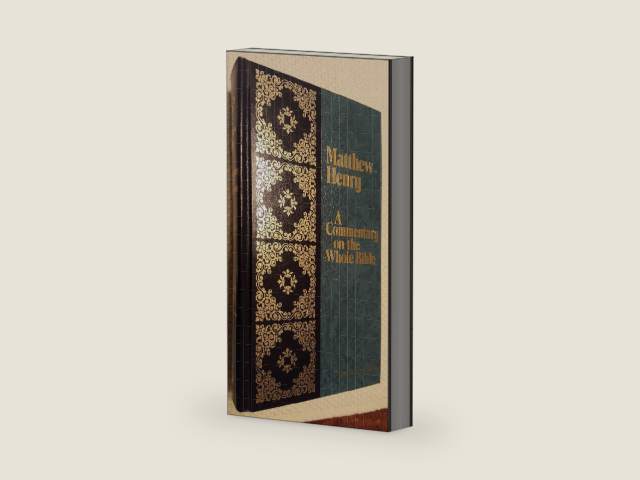 A Commentary on the Whole Bible: Genesis to Deuteronomy: 001 by Matthew Henry | barcode:9780529063656 | source:'9780529063656-right-three-quarter.jpg