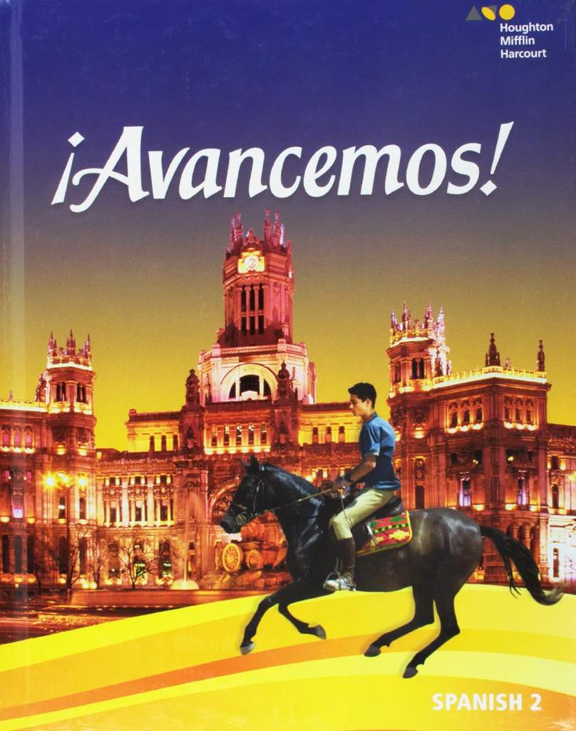 ¡avancemos!: Student Edition Level 2 2018 by Houghton Mifflin Harcourt | barcode:9780544861220 | source:'9780544861220.jpg