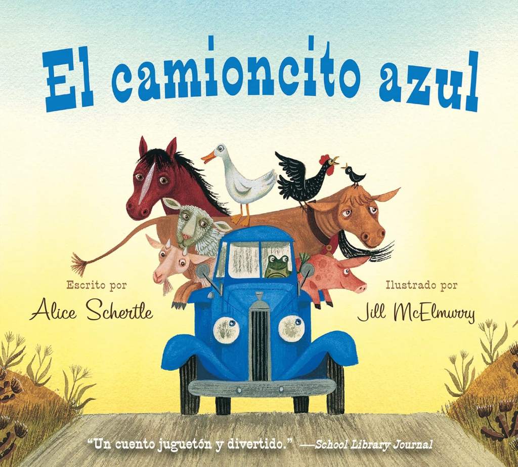 El camioncito Azul: Little Blue Truck (Spanish edition) by Alice Schertle | barcode:9780547983974 | source:'9780547983974.jpg