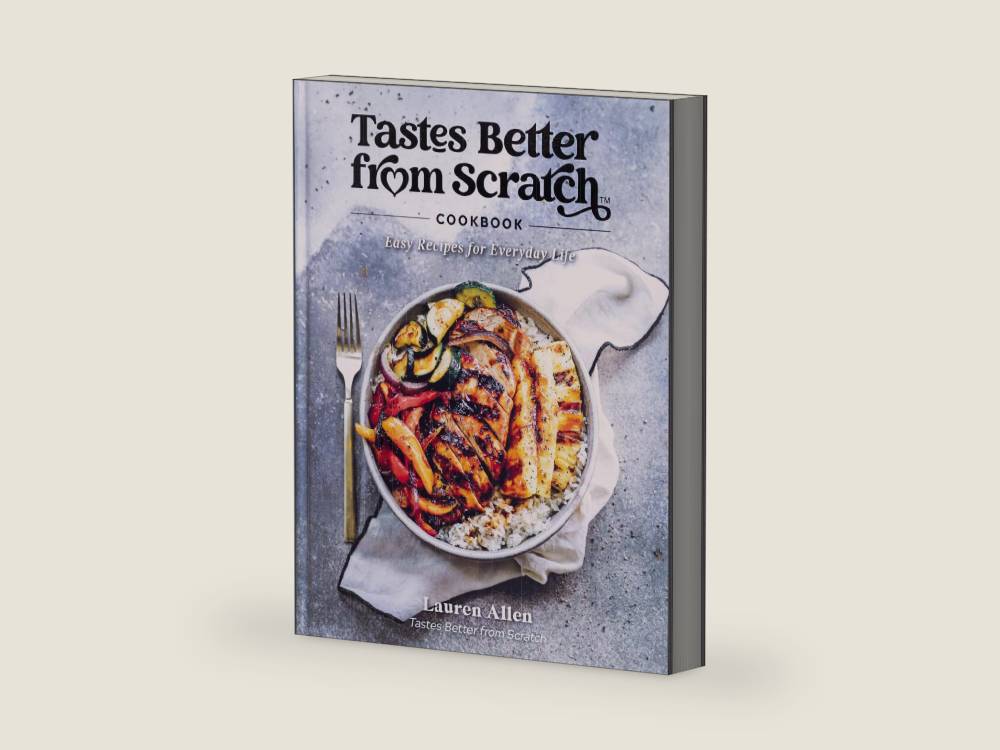Tastes Better From Scratch Cookbook: Easy Recipes for Everyday Life by Lauren Allen | barcode:9780578335865 | source:'9780578335865-right-three-quarter.jpg
