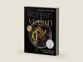 The Korean Vegan Cookbook: Reflections and Recipes from Omma's Kitchen by Joanne Lee Molinaro | barcode:9780593084274 | source:'9780593084274-right-three-quarter.jpg