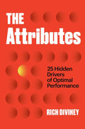 The Attributes: 25 Hidden Drivers of Optimal Performance by Rich Diviney | barcode:9780593133941 | source:'9780593133941.jpg