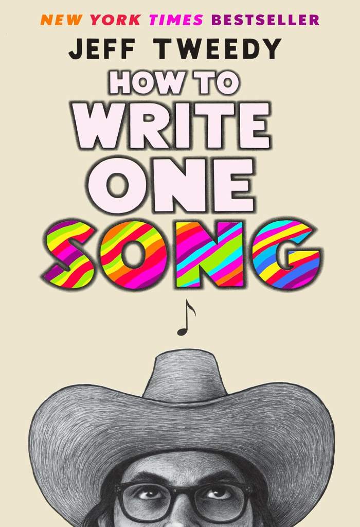 How to Write One Song: Loving the Things We Create and How They Love Us Back by Jeff Tweedy | barcode:9780593183526 | source:'9780593183526.jpg