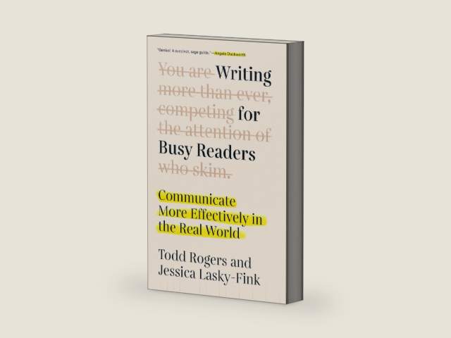 Writing for Busy Readers: Communicate More Effectively in the Real World by Todd Rogers | barcode:9780593187500 | source:'9780593187500-right-three-quarter.jpg