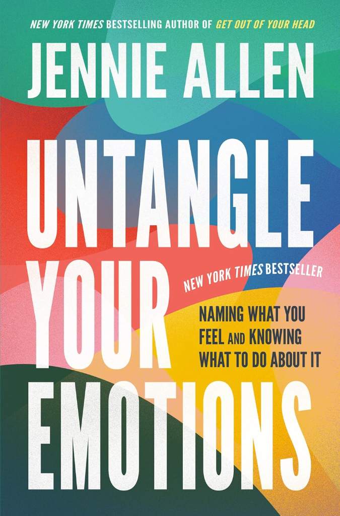 Untangle Your Emotions: Naming What You Feel and Knowing What to Do About It by Jennie Allen | barcode:9780593193419 | source:'9780593193419.jpg