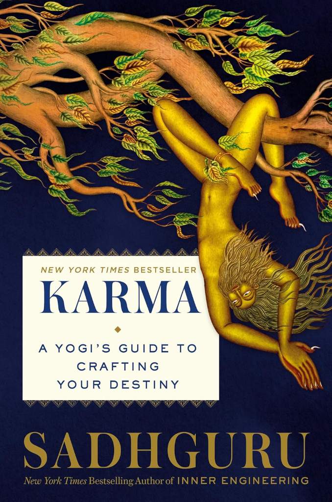Karma: A Yogi's Guide to Crafting Your Destiny by Sadhguru | barcode:9780593232019 | source:'9780593232019.jpg