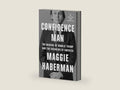 Confidence Man: The Making of Donald Trump and the Breaking of America by Maggie Haberman | barcode:9780593297346 | source:'9780593297346-right-three-quarter.jpg