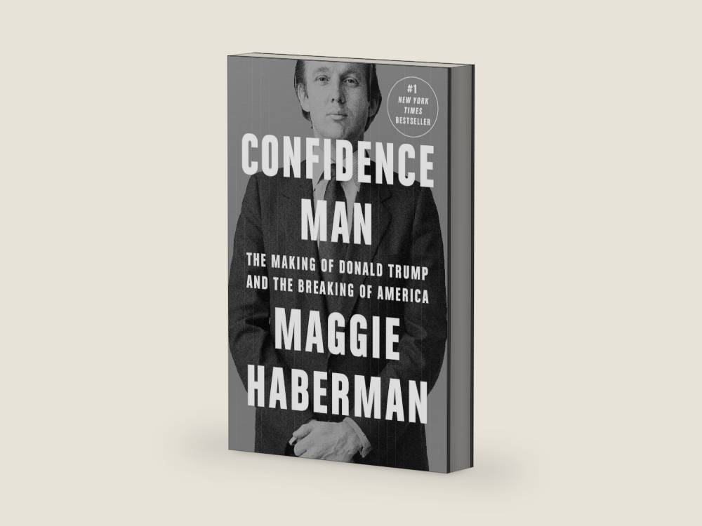 Confidence Man: The Making of Donald Trump and the Breaking of America by Maggie Haberman | barcode:9780593297346 | source:'9780593297346-right-three-quarter.jpg