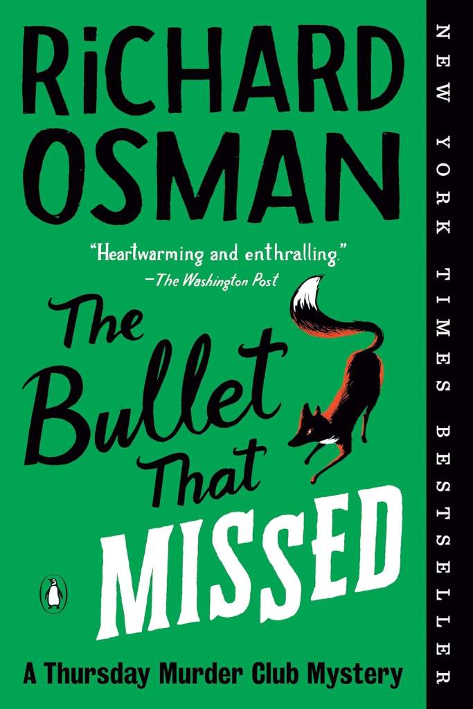 The Bullet That Missed: A Thursday Murder Club Mystery (Thursday Murder Club Mysteries Book 3) by Richard Osman | barcode:9780593299401 | source:'9780593299401.jpg