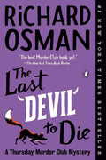 The Last Devil to Die: A Thursday Murder Club Mystery (Thursday Murder Club Mysteries Book 4) by Richard Osman | barcode:9780593299432 | source:'9780593299432.jpg