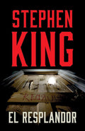 El resplandor / The Shining (Spanish Edition) by Stephen King | barcode:9780593311233 | source:'9780593311233.jpg
