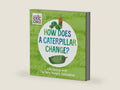 How Does a Caterpillar Change?: Life Cycles with The Very Hungry Caterpillar (The World of Eric Carle) by Eric Carle | barcode:9780593385609 | source:'9780593385609-right-three-quarter.jpg