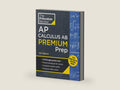 Princeton Review AP Calculus AB Premium Prep, 11th Edition: 8 Practice Tests + Digital Practice Online + Content Review (College Test Preparation) by The Princeton Review | barcode:9780593517581 | source:'9780593517581-right-three-quarter.jpg