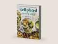 Well Plated Every Day: Recipes for Easier, Healthier, More Exciting Daily Meals: A Cookbook by Erin Clarke | barcode:9780593545300 | source:'9780593545300-right-three-quarter.jpg