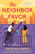 The Neighbor Favor (The Greene Sisters) by Kristina Forest | barcode:9780593546437 | source:'9780593546437.jpg