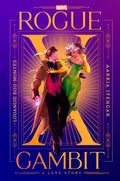 Rogue x Gambit (An X-Men Love Story) by Louangie Bou-Montes | barcode:9780593598238 | source:'9780593598238.jpg
