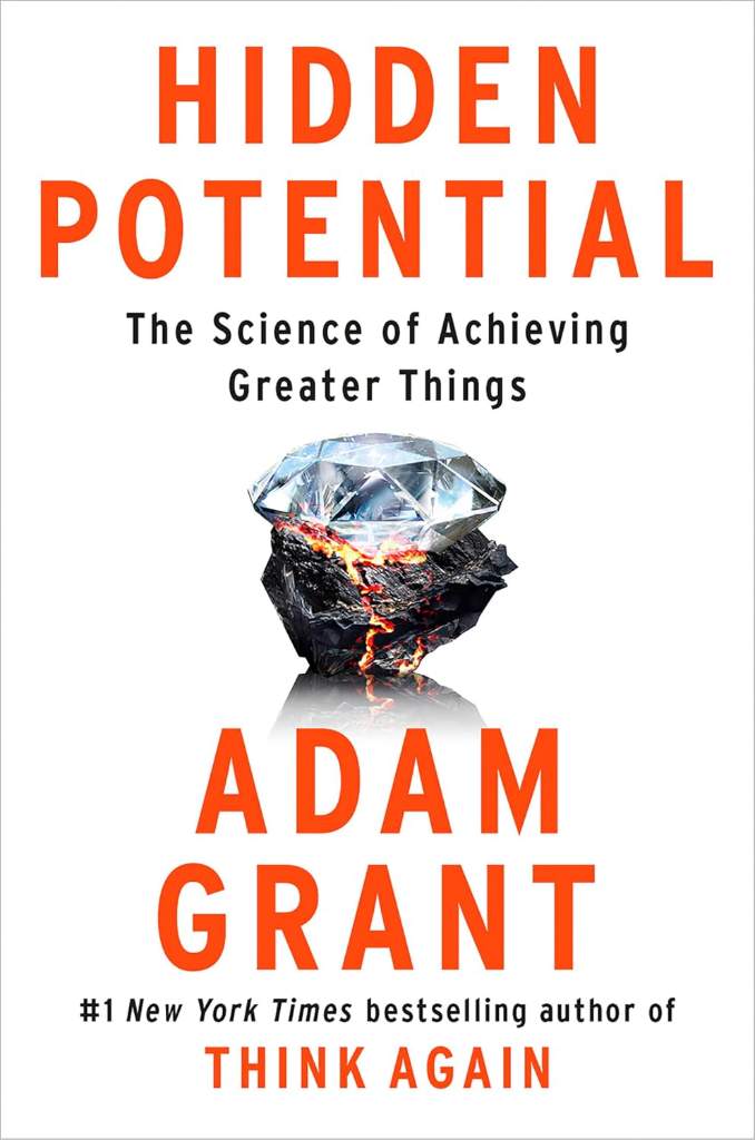 Hidden Potential: The Science of Achieving Greater Things by Adam Grant | barcode:9780593653142 | source:'9780593653142.jpg