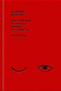 Sleeping Beauties: Why Good Ideas Go Dormant and How They Wake Up by David Byrne | barcode:9780593655276 | source:'9780593655276.jpg