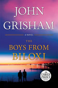 The Boys from Biloxi: A Legal Thriller (Random House Large Print) by John Grisham | barcode:9780593669914 | source:'9780593669914.jpg