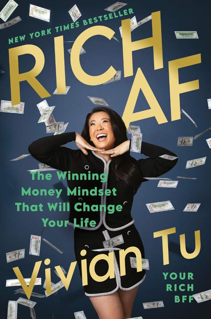 Rich AF: The Winning Money Mindset That Will Change Your Life by Vivian Tu | barcode:9780593714911 | source:'9780593714911.jpg