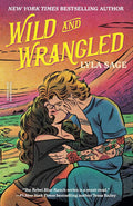 Wild and Wrangled: A Rebel Blue Ranch Novel by Lyla Sage | barcode:9780593732472 | source:'9780593732472.jpg