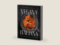 Vegana Italiana: Traditional Italian the Plant-Based Way; A Vegan Cookbook by Tara Punzone | barcode:9780593736180 | source:'9780593736180-right-three-quarter.jpg