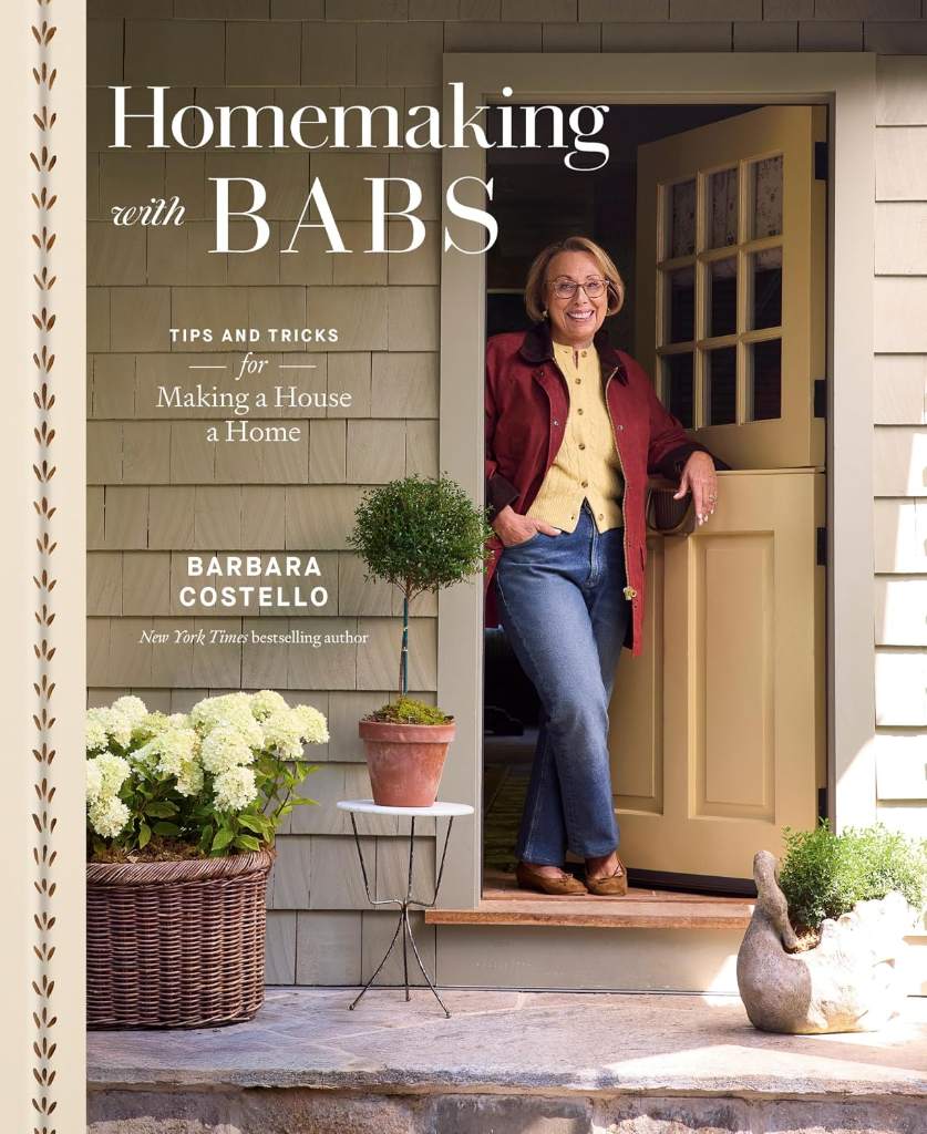 Homemaking with Babs: Tips and Tricks for Making a House a Home by Barbara Costello | barcode:9780593797921 | source:'9780593797921.jpg